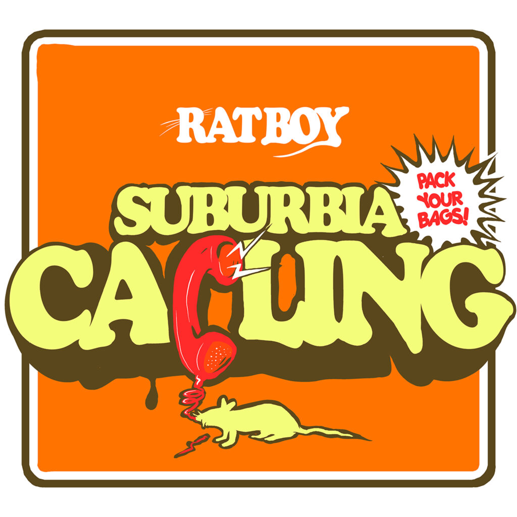 RAT BOY RETURN WITH THE NEW SINGLE 'SUBURBIA CALLING’