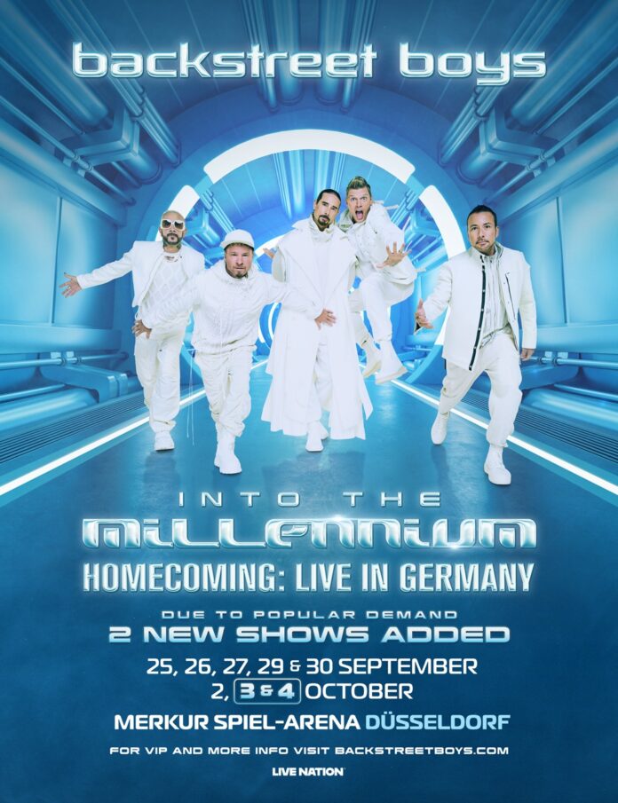 BACKSTREET BOYS ADD x2 ADDITIONAL DATES TO “INTO THE MILLENNIUM - HOMECOMING: LIVE IN GERMANY” 2026