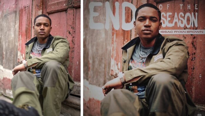 THE FUTURE POP/R&B STAR ISSAC RYAN BROWN SHARES HIS NEW SINGLE ‘END OF THE SEASON’ - LISTEN HERE