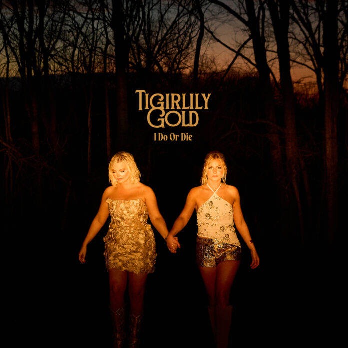 TIGIRLILY GOLD SHOOT IT STRAIGHT ON “I DO OR DIE” - UK & IRELAND DATES KICK OFF NEXT WEEK