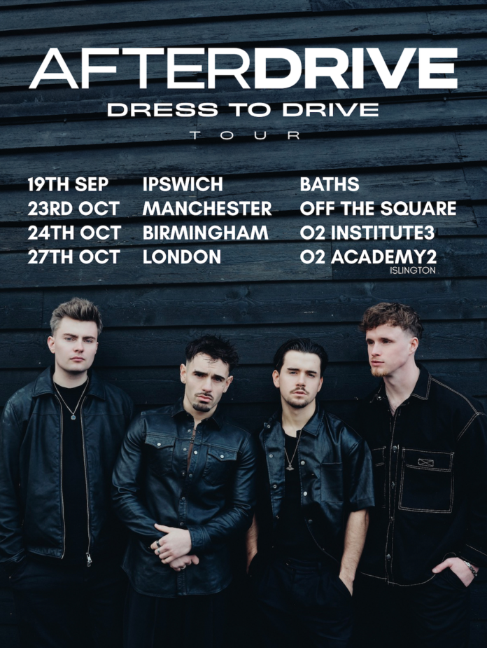 AFTERDRIVE ANNOUNCE DRESS TO DRIVE EP & HEADLINE UK TOUR